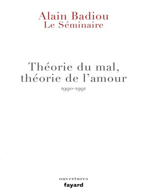 cover image of Le Séminaire--Théorie du mal, théorie de l'amour (1990-1991)